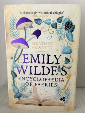 Emily Wilde's Encyclopaedia of Faeries - hardcover Fairyloot edition, signed